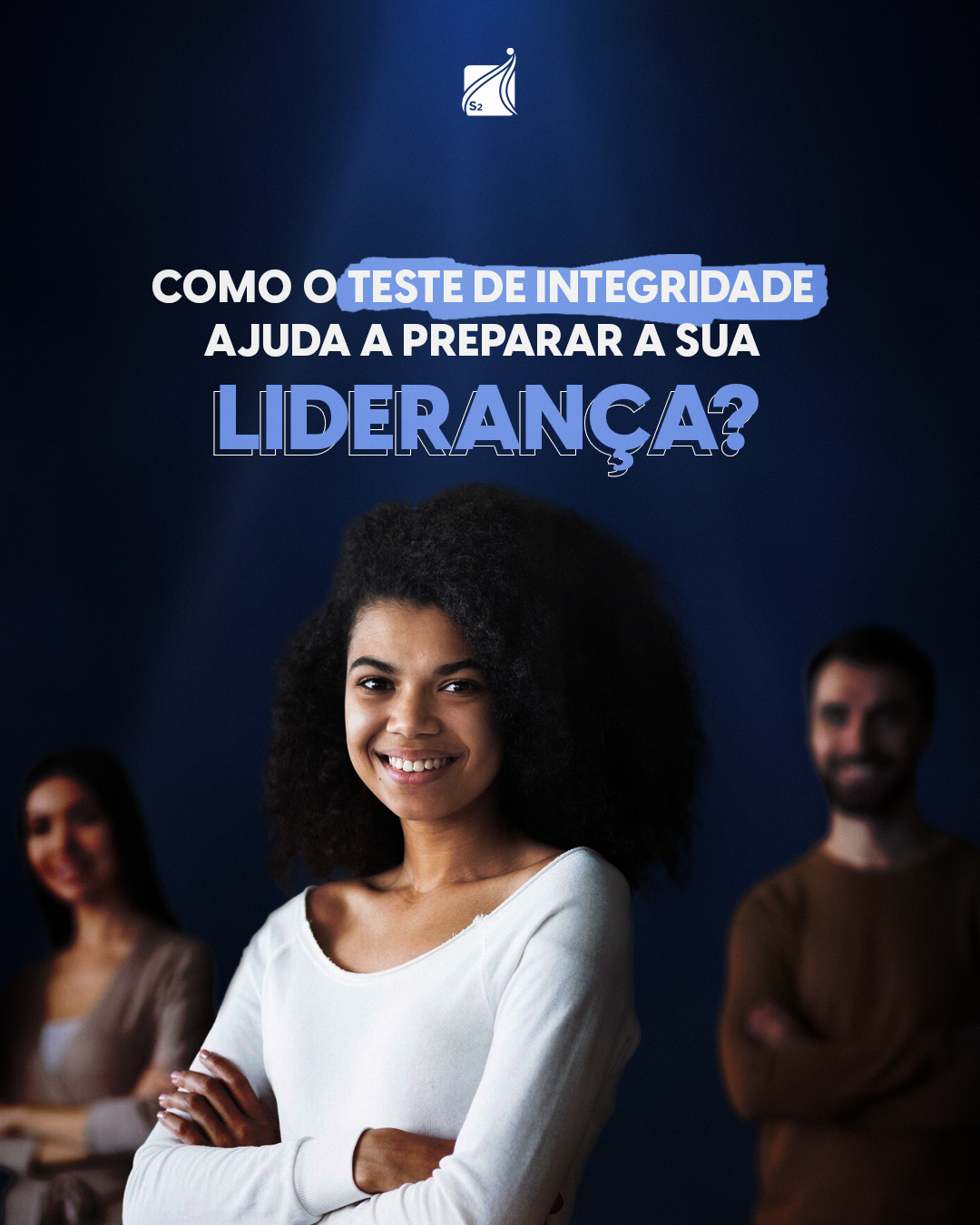 Como o teste de integridade ajuda a preparar a liderança?